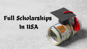 Unlocking Full Scholarships at Leading American Universities The Complete Handbook